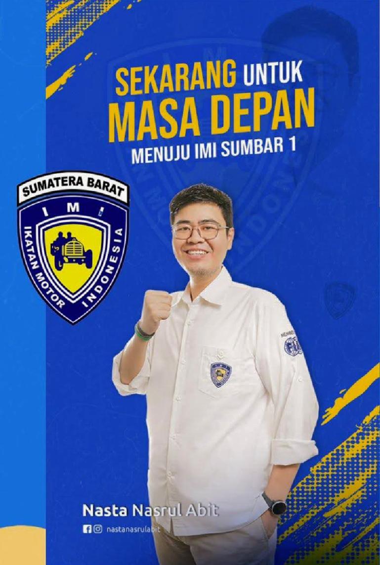 Nasta Nasrul Abit siap pimpin IMI Sumbar untuk periode 2022-2026. (Dok : Istimewa)