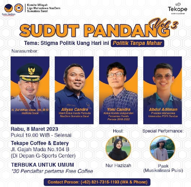 Brosur kegiatan diskusi Sudut Padang volume 3 yang akan diadakan Liga Mahasiswa NasDem (LMN) Sumbar, Rabu malam (8/3). (Dok : Istimewa)