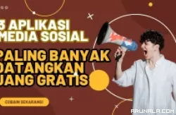 Mau Uang Gratis Secara Cuma-cuma? Cobain Main 3 Aplikasi Media Sosial Ini