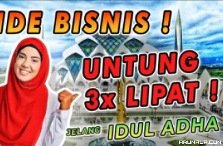 3 Peluang Usaha Paling Laris, dan Menguntungkan Dijalankan Menjelang Idul Adha 2024!