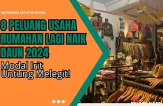 Lagi Naik Daun! Kamu Wajib Coba 8 Ide Bisnis Rumahan Ini