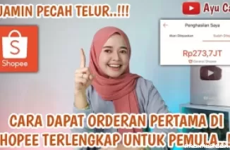Peluang Bisnis Online: Cara Mendapatkan Orderan Pertama di Shopee, Panduan Lengkap untuk Pemula!