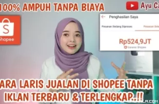 Strategi Bisnis Online 2024: Cara Efektif Banjir Orderan Tanpa Biaya Beriklan di Shopee