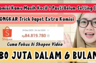 Tarik Uang Gratis Puluhan Juta Rupiah Hasil Komisi Shopee Affiliate, Ini Tips Suksesnya!